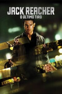 Jack Reacher: O Último Tiro (2012)