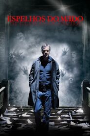 Espelhos do Medo (2008)