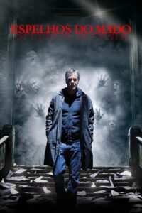 Espelhos do Medo (2008)