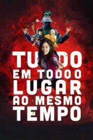 Tudo em Todo o Lugar ao Mesmo Tempo (2022)