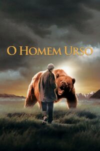 O Homem-Urso (2005)