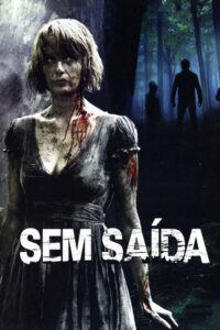 Sem Saída (2008)