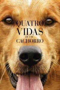 Quatro Vidas de um Cachorro (2017)