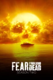 Fear the Walking Dead: Temporada 2