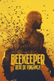 Beekeeper: Rede de Vingança (2024)