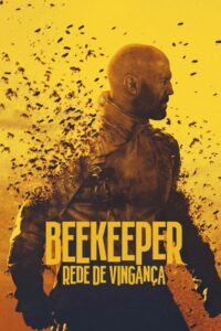 Beekeeper: Rede de Vingança (2024)