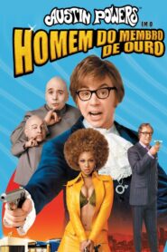 Austin Powers: O Homem do Membro de Ouro (2002)