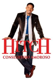 Hitch: Conselheiro Amoroso (2005)