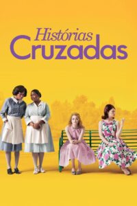 Histórias Cruzadas (2011)