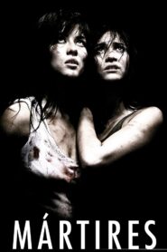 Mártires (2008)