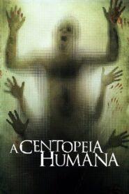 A Centopéia Humana (2009)
