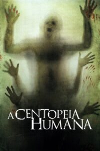 A Centopéia Humana (2009)