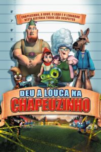 Deu a Louca na Chapeuzinho (2005)