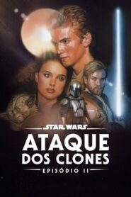 Star Wars: Episódio II – Ataque dos Clones (2002)