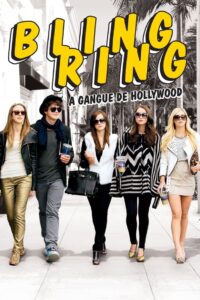 Bling Ring: A Gangue de Hollywood (2013)