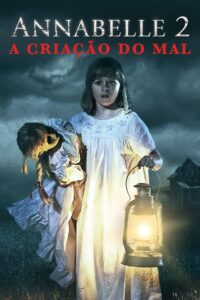 Annabelle 2: A Criação do Mal (2017)