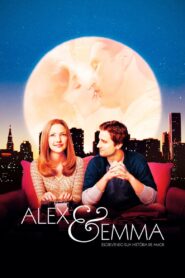 Alex & Emma: Escrevendo sua História de Amor (2003)