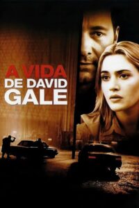 A Vida de David Gale (2003)