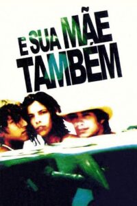 E Sua Mãe Também (2001)