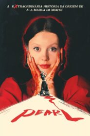 Pearl: Uma História de Origem ‘X’ (2022)