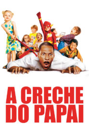 A Creche do Papai (2003)