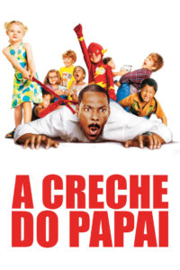 A Creche do Papai (2003)