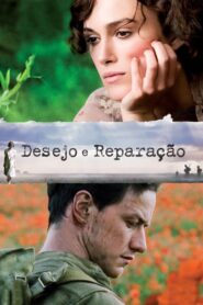 Desejo e Reparação (2007)