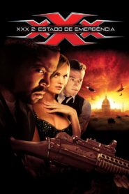 xXx 2: Estado de Emergência (2005)