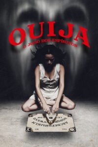 Ouija: O Jogo dos Espíritos (2014)