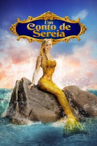 Um Conto de Sereia (2017)