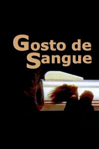 Gosto de Sangue (1985)