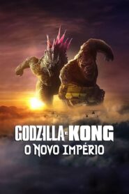 Godzilla e Kong: O Novo Império (2024)