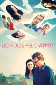Ligados Pelo Amor (2013)