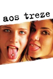 Aos Treze (2003)