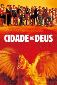 Cidade de Deus (2002)