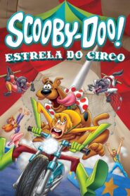 Scooby-Doo! Estrela do Circo (2012)