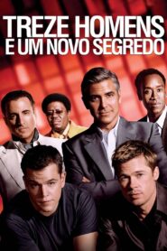 Treze Homens e um Novo Segredo (2007)