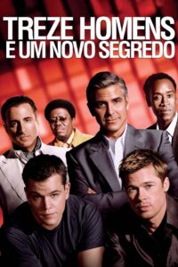 Treze Homens e um Novo Segredo (2007)