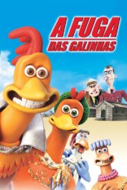 A Fuga das Galinhas (2000)