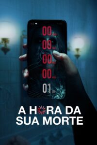 A Hora da Sua Morte (2019)