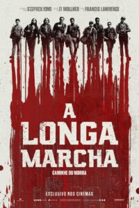 A Longa Marcha: Caminhe ou Morra (2025)