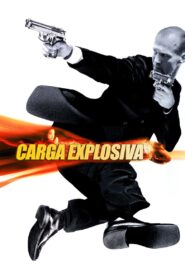 Carga Explosiva (2002)