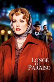 Longe do Paraíso (2002)