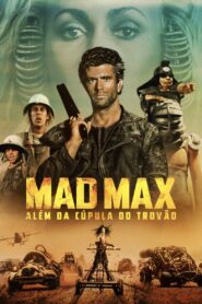 Mad Max: Além da Cúpula do Trovão (1985)