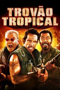 Trovão Tropical (2008)