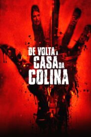 De Volta à Casa da Colina (2007)