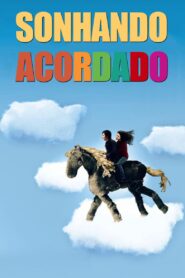 Sonhando Acordado (2006)