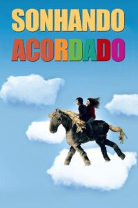 Sonhando Acordado (2006)