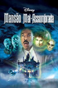 Mansão Mal-Assombrada (2003)