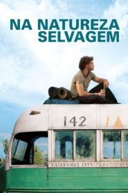 Na Natureza Selvagem (2007)